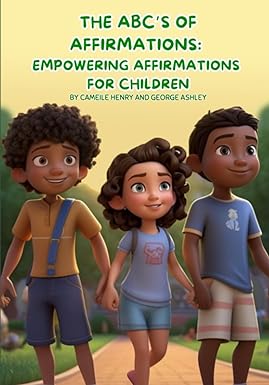 The ABC’s of Affirmations: Empowering