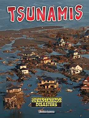 Tsunamis (Devastating Disasters)