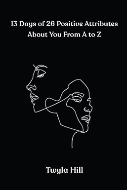 13 Days of 26 Positive Attributes About You From A to Z Paperback