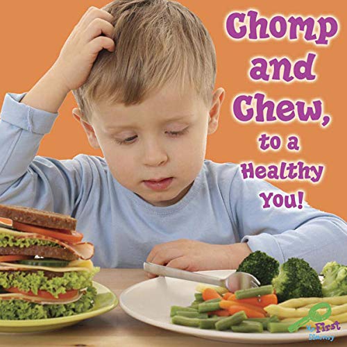 Chomp and Chew to a Healthy You Board Book