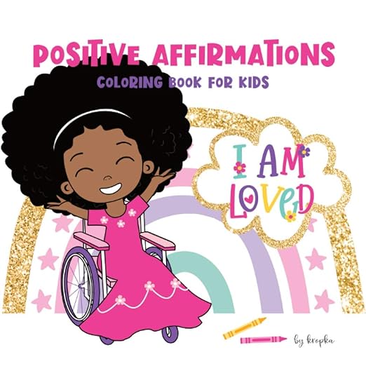 Positive Affirmations Coloring Book for Kids