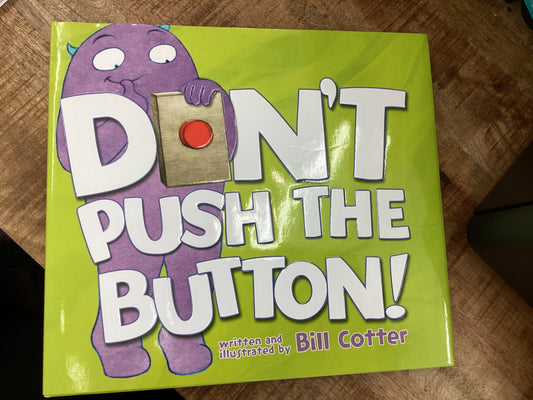 Don’t Push the Button