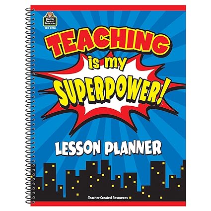 Teacher Created Resources Teaching is My Superpower Lesson Planner