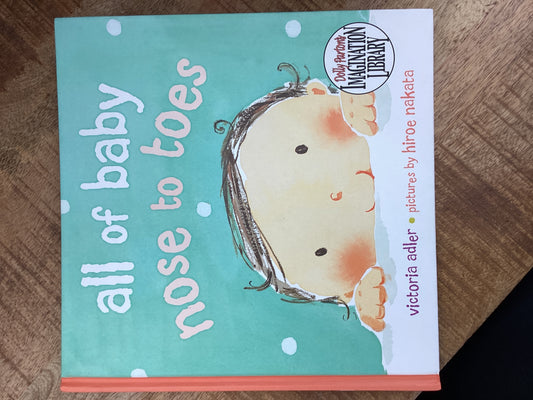 All of Baby Nose to Toes