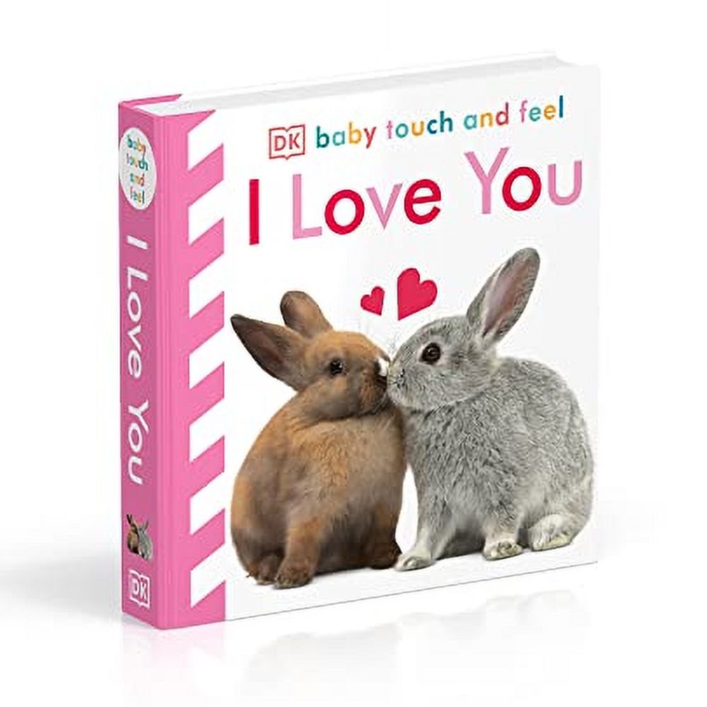 Baby Touch and Feel I Love You